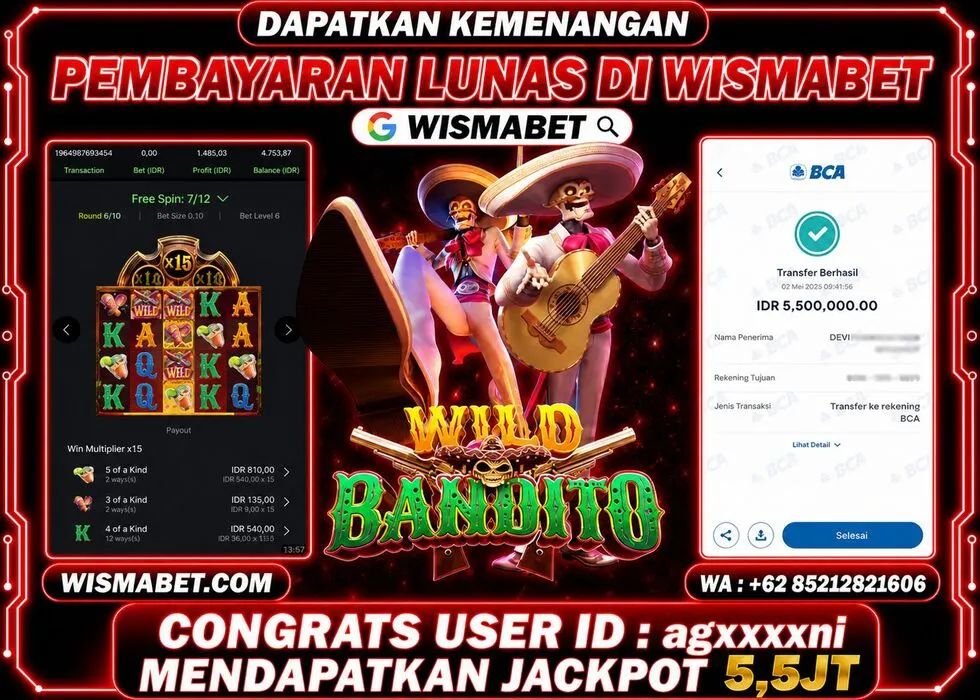 Wismabet - BUKTI KEMENANGAN Wild Bandito Rp5,500,000,- LUNAS